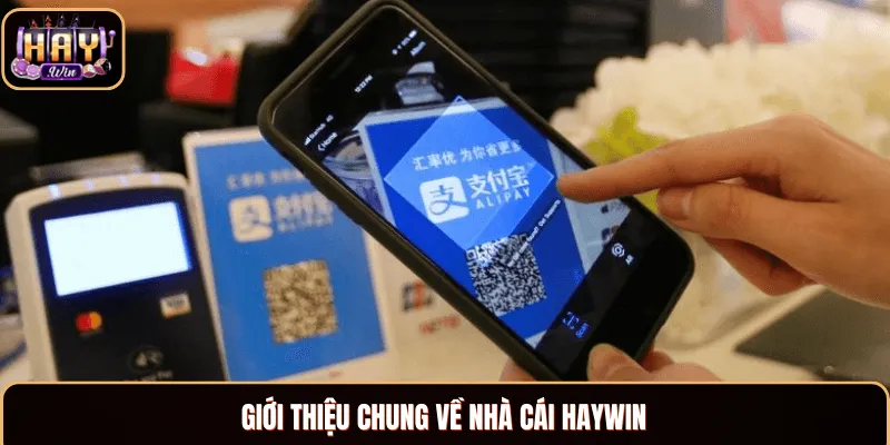 Nạp Tiền Haywin - Hướng Dẫn Gửi Vốn Cực Kỳ Nhanh Chóng Tìm hiểu thông tin về nhà cái Haywin
