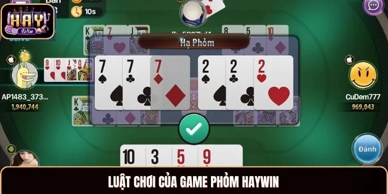 Phỏm HAYWIN - Game Bài Uy Tín, Nổi Tiếng Khắp Châu Á Hiểu cách chơi để tham gia đầu tư thuận lợi